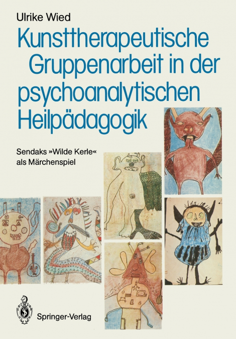 KUNSTTHERAPEUTISCHE GRUPPENARBEIT IN DER PSYCHOANALYTISCHEN