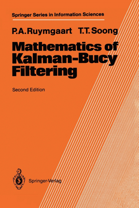 MATHEMATICS OF KALMAN-BUCY FILTERING