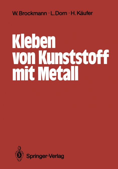 KLEBEN VON KUNSTSTOFF MIT METALL