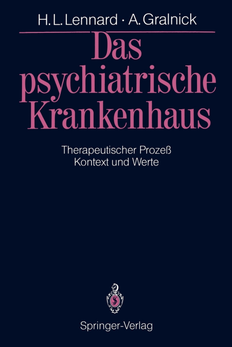 DAS PSYCHIATRISCHE KRANKENHAUS