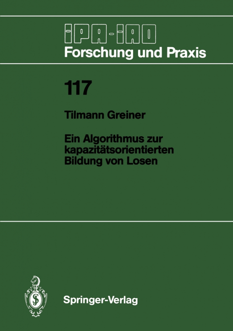 EIN ALGORITHMUS ZUR KAPAZITATSORIENTIERTEN BILDUNG VON LOSEN