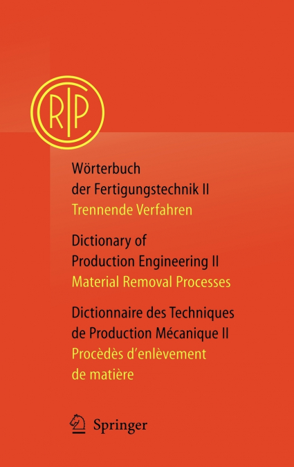 WORTERBUCH DER FERTIGUNGSTECHNIK / DICTIONARY OF PRODUCTION