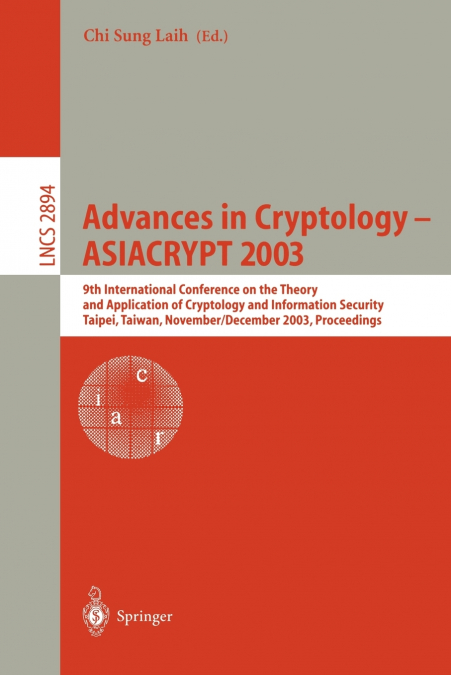 ADVANCES IN CRYPTOLOGY - ASIACRYPT 2003