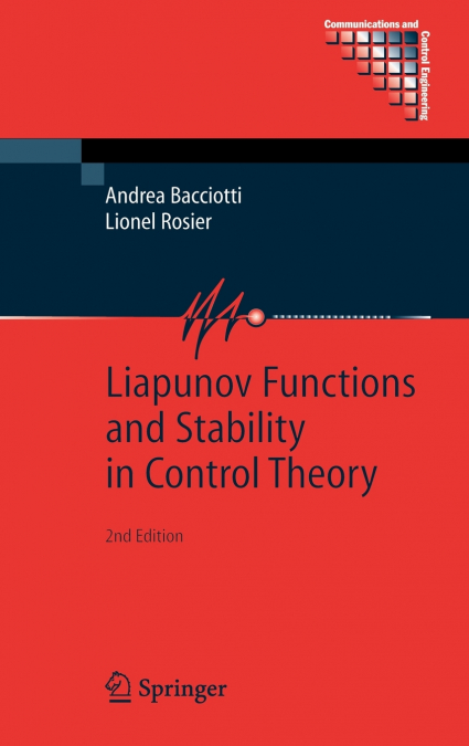 LIAPUNOV FUNCTIONS AND STABILITY IN CONTROL THEORY