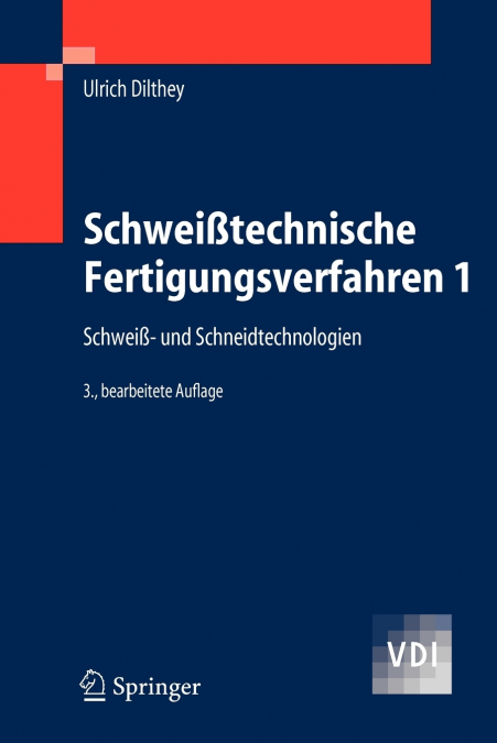 SCHWEI�TECHNISCHE FERTIGUNGSVERFAHREN 1