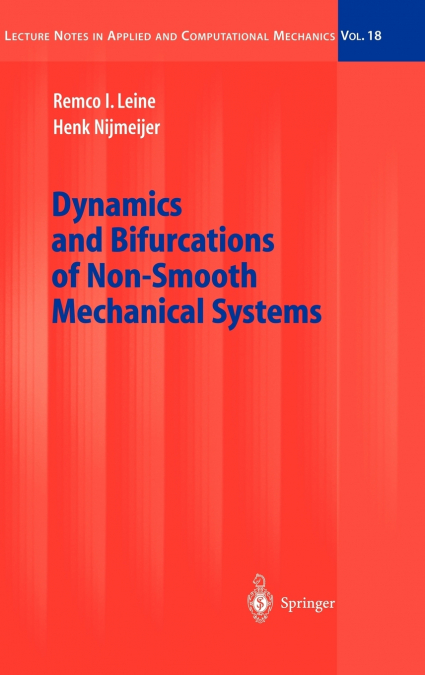 DYNAMICS AND BIFURCATIONS OF NON-SMOOTH MECHANICAL SYSTEMS
