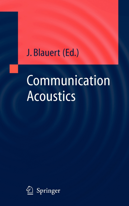 COMMUNICATION ACOUSTICS