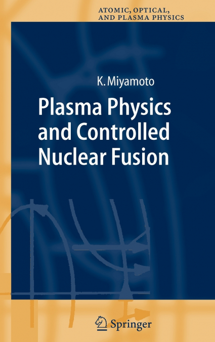 CONTROLLED FUSION AND PLASMA PHYSICS