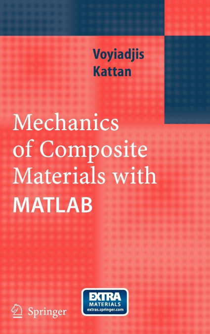 MECHANICS OF COMPOSITE MATERIALS WITH MATLAB