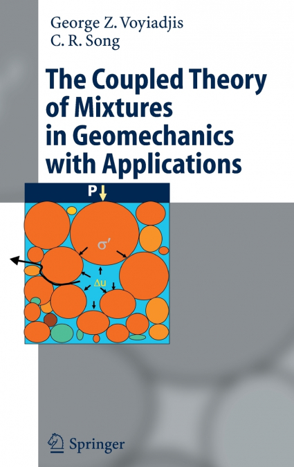 THE COUPLED THEORY OF MIXTURES IN GEOMECHANICS WITH APPLICAT