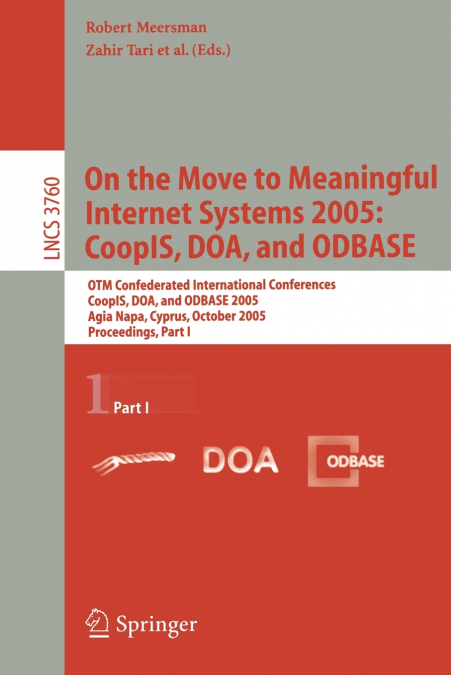 ON THE MOVE TO MEANINGFUL INTERNET SYSTEMS 2005