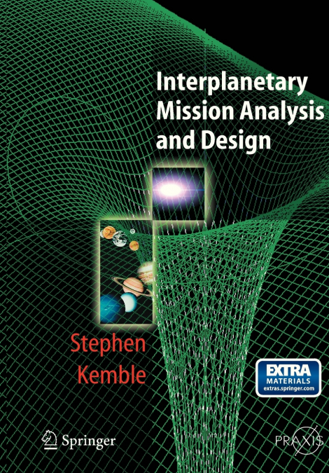 INTERPLANETARY MISSION ANALYSIS AND DESIGN