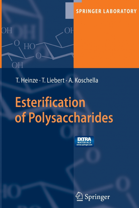 ESTERIFICATION OF POLYSACCHARIDES [WITH CDROM]