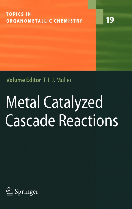METAL CATALYZED CASCADE REACTIONS