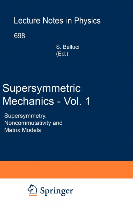 SUPERSYMMETRIC MECHANICS - VOL. 1