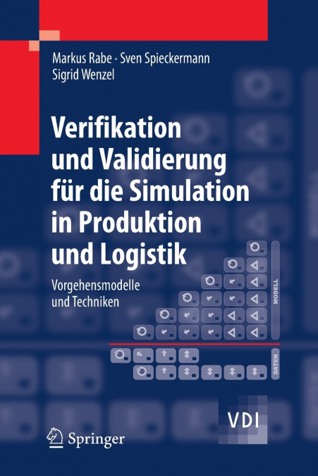 VERIFIKATION UND VALIDIERUNG FUR DIE SIMULATION IN PRODUKTIO