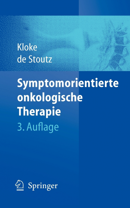 SYMPTOMORIENTIERTE ONKOLOGISCHE THERAPIE