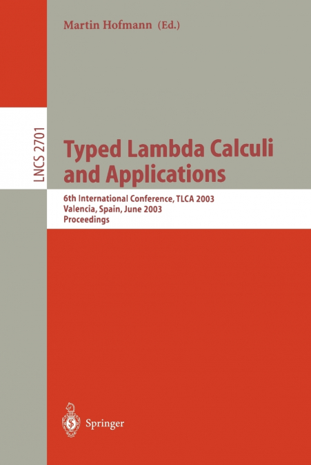 TYPED LAMBDA CALCULI AND APPLICATIONS