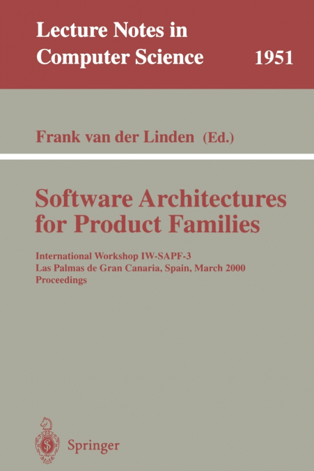 SOFTWARE ARCHITECTURES FOR PRODUCT FAMILIES
