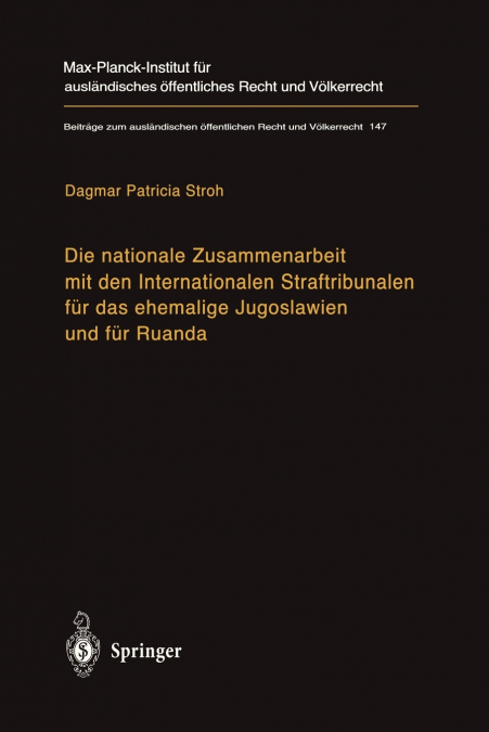 DIE NATIONALE ZUSAMMENARBEIT MIT DEN INTERNATIONALEN STRAFTR