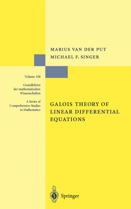 GALOIS THEORY OF LINEAR DIFFERENTIAL EQUATIONS