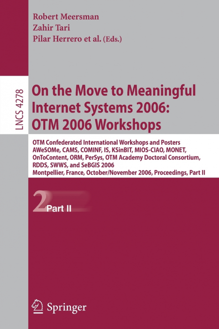 ON THE MOVE TO MEANINGFUL INTERNET SYSTEMS 2006