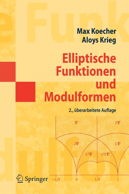 ELLIPTISCHE FUNKTIONEN UND MODULFORMEN