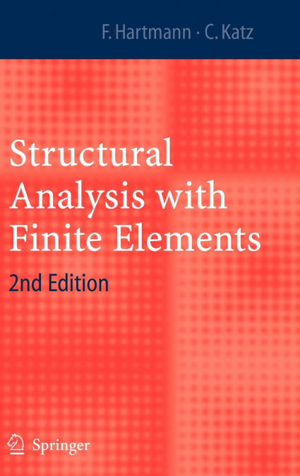 STRUCTURAL ANALYSIS WITH FINITE ELEMENTS