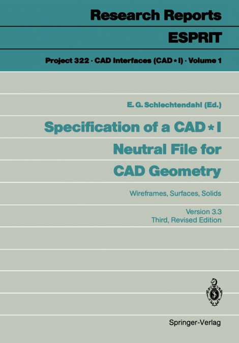 SPECIFICATION OF A CAD * I NEUTRAL FILE FOR CAD GEOMETRY