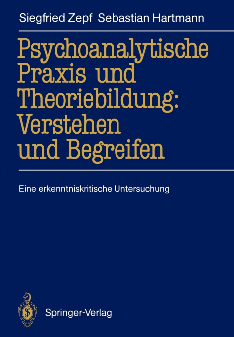 PSYCHOANALYTISCHE PRAXIS UND THEORIEBILDUNG