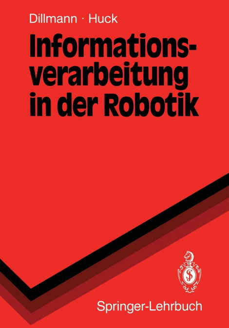 INFORMATIONSVERARBEITUNG IN DER ROBOTIK