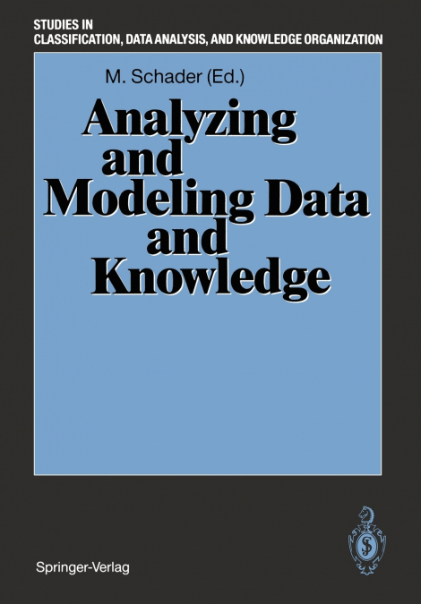 ANALYZING AND MODELING DATA AND KNOWLEDGE