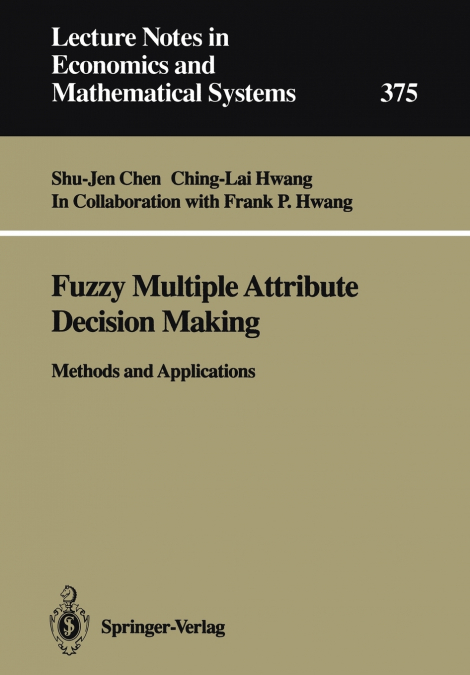 FUZZY MULTIPLE ATTRIBUTE DECISION MAKING