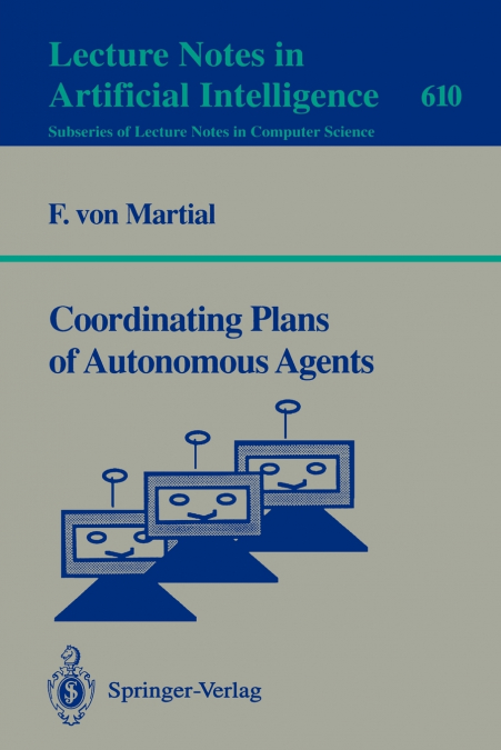 COORDINATING PLANS OF AUTONOMOUS AGENTS