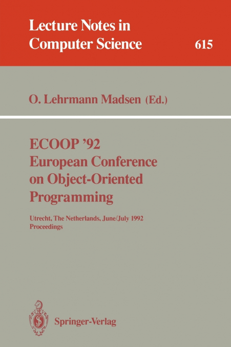 ECOOP ?92. EUROPEAN CONFERENCE ON OBJECT-ORIENTED PROGRAMMIN