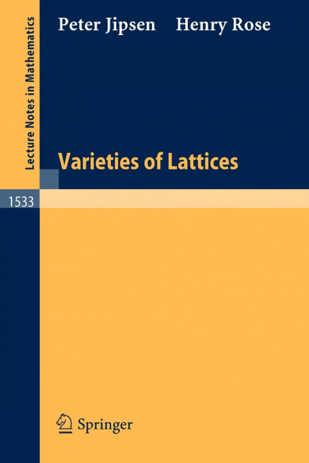 VARIETIES OF LATTICES