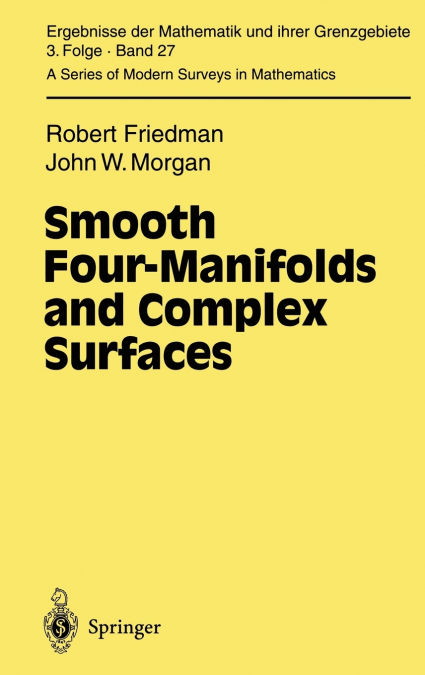 SMOOTH FOUR-MANIFOLDS AND COMPLEX SURFACES