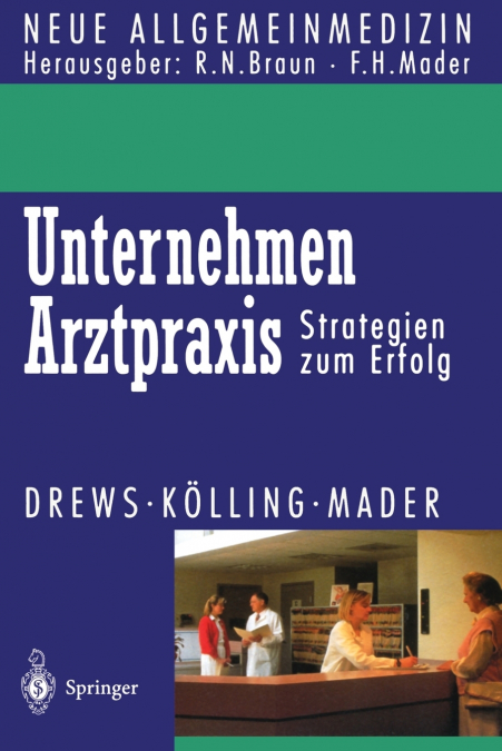 UNTERNEHMEN ARZTPRAXIS