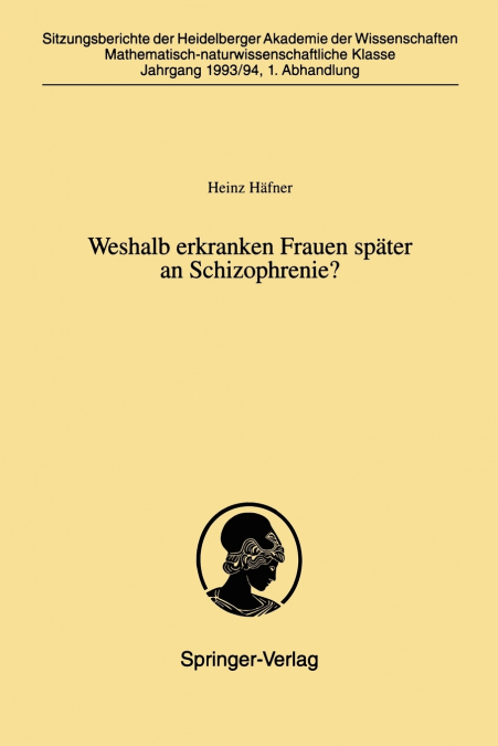 WESHALB ERKRANKEN FRAUEN SPATER AN SCHIZOPHRENIE?