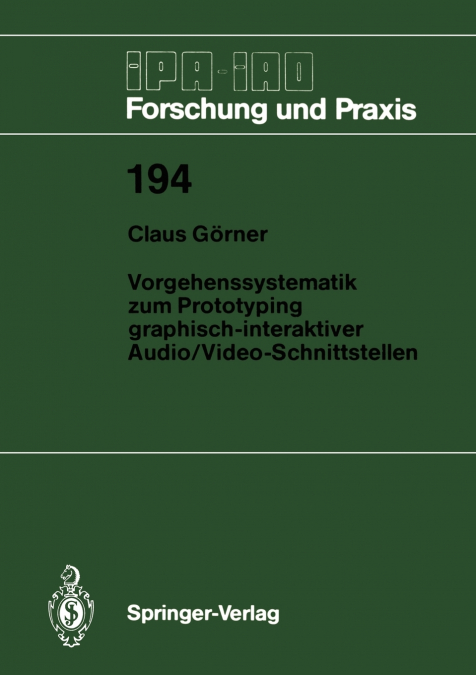 VORGEHENSSYSTEMATIK ZUM PROTOTYPING GRAPHISCH-INTERAKTIVER A