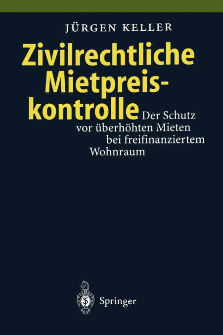 ZIVILRECHTLICHE MIETPREISKONTROLLE