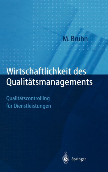 WIRTSCHAFTLICHKEIT DES QUALITATSMANAGEMENTS