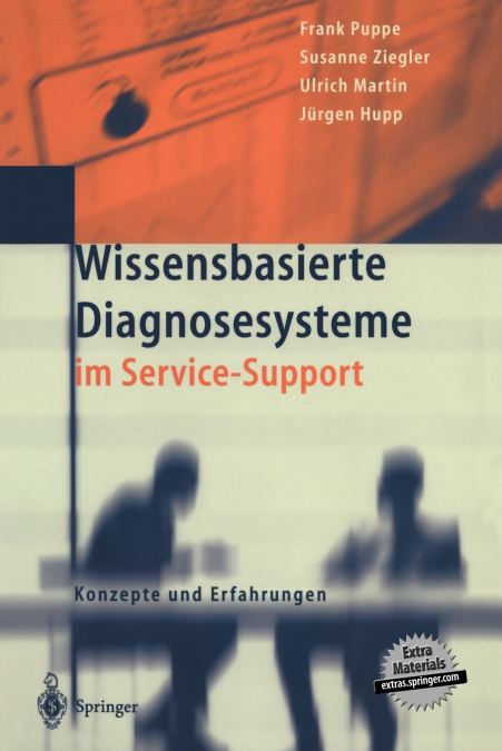 WISSENSBASIERTE DIAGNOSESYSTEME IM SERVICE-SUPPORT