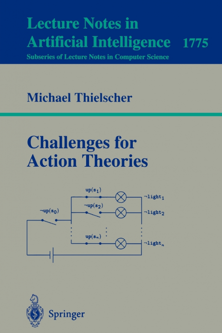 CHALLENGES FOR ACTION THEORIES