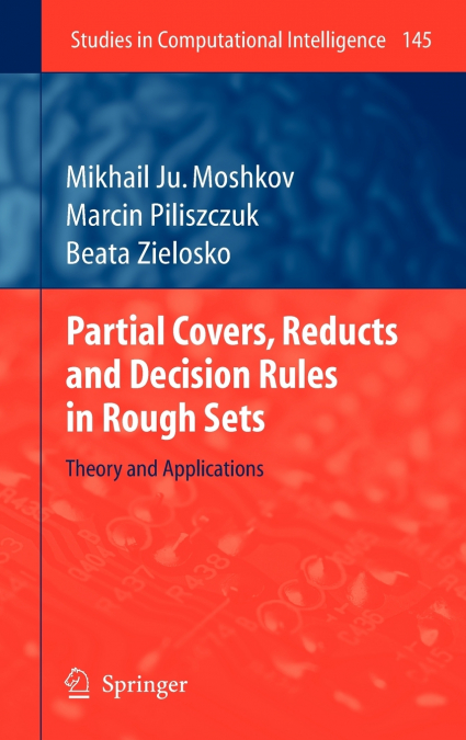 PARTIAL COVERS, REDUCTS AND DECISION RULES IN ROUGH SETS