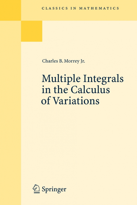 MULTIPLE INTEGRALS IN THE CALCULUS OF VARIATIONS