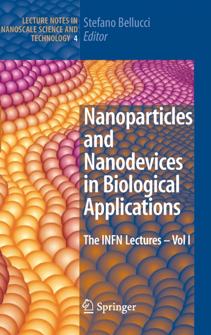 NANOPARTICLES AND NANODEVICES IN BIOLOGICAL APPLICATIONS