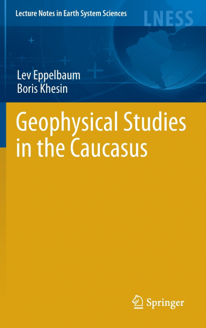 GEOPHYSICAL STUDIES IN THE CAUCASUS