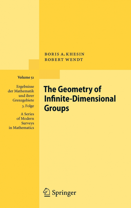 THE GEOMETRY OF INFINITE-DIMENSIONAL GROUPS