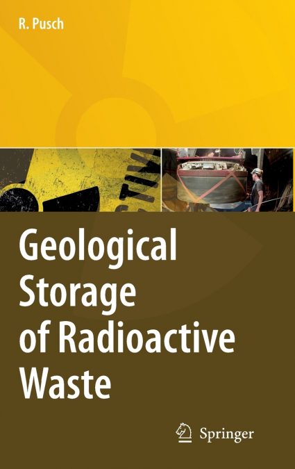 GEOLOGICAL STORAGE OF HIGHLY RADIOACTIVE WASTE